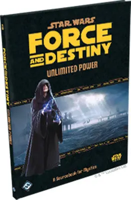 Star Wars: Force And Destiny: Unlimited Power 2