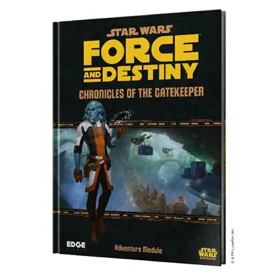 Star Wars - Force And Destiny: Chronicles Of The Gatekeeper 1